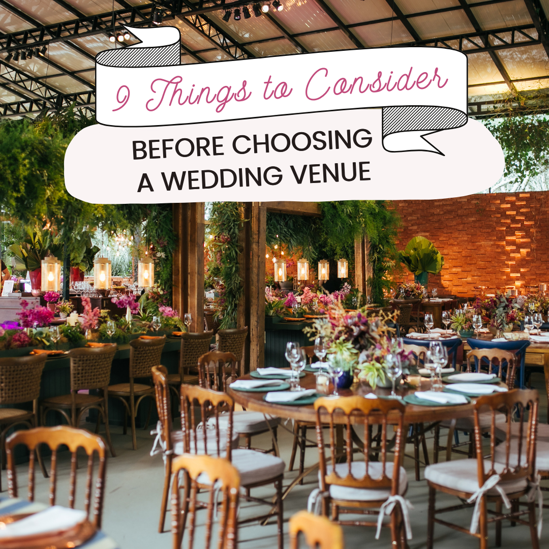 9 things to consider before choosing a wedding venue
