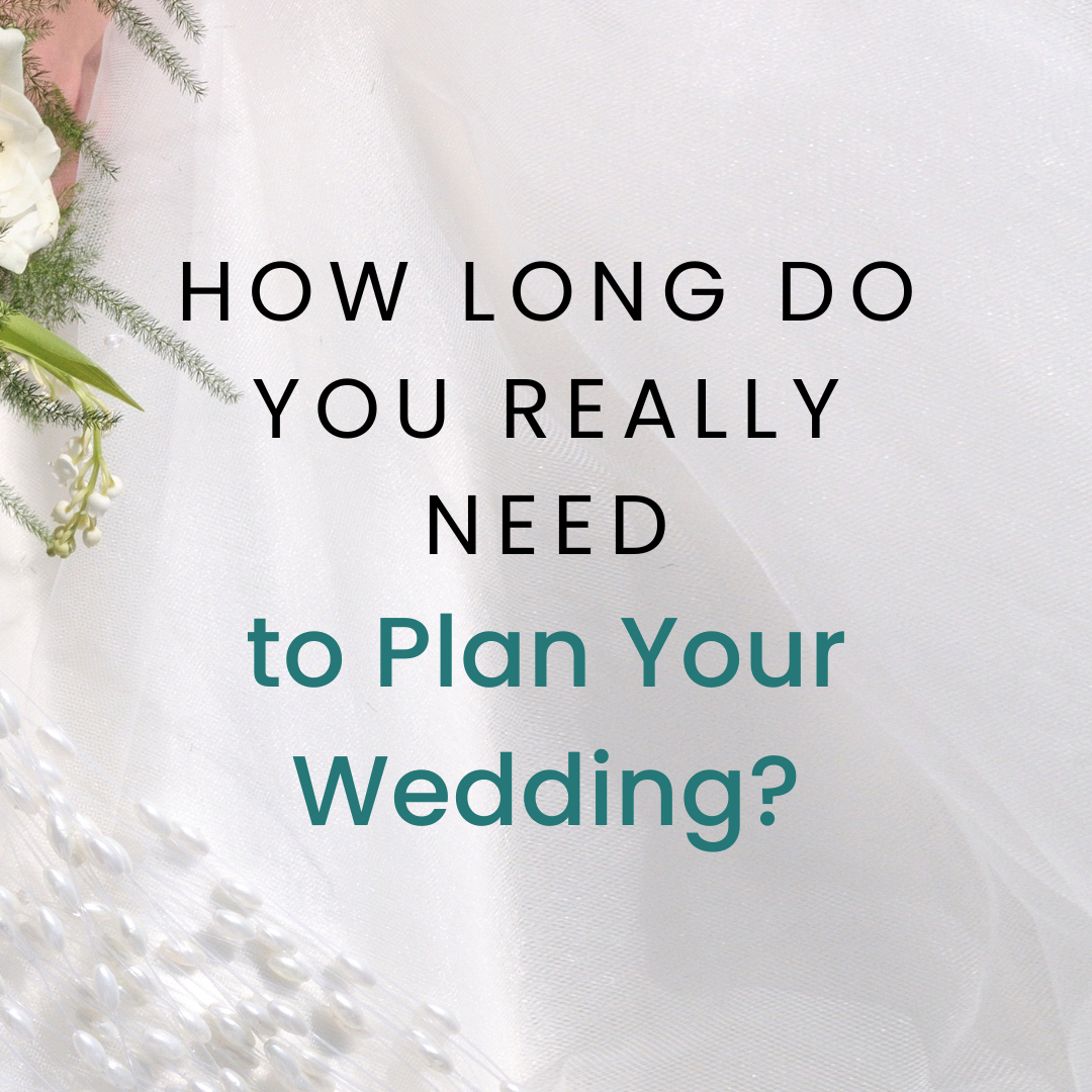 How long do you really need to plan your wedding