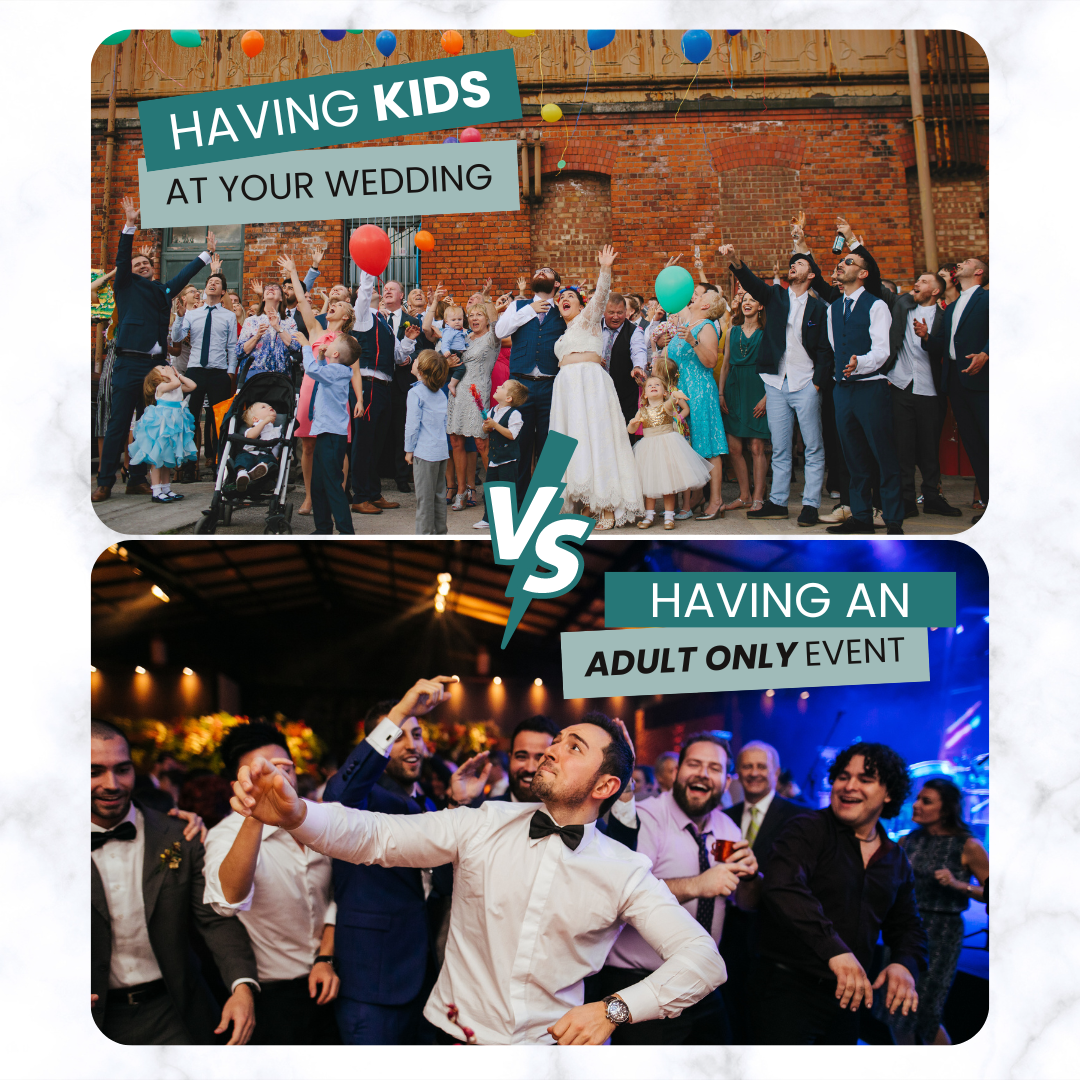 Having Kids at Your Wedding vs Having an Adult Only Event